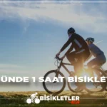 Günde 1 Saat Bisiklet Sürme