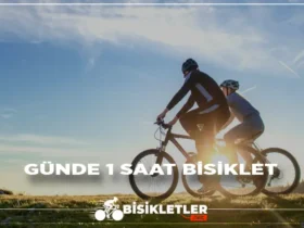 Günde 1 Saat Bisiklet Sürme